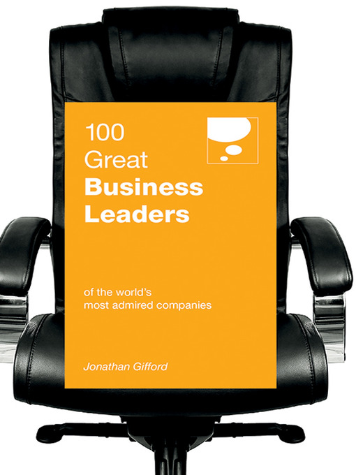 Title details for 100 Great Business Leaders by Jonathan Gifford - Available